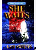 She Waits by Kate Sweeney
