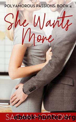 She Wants More (Polyamorous Passions, #4) by Unknown