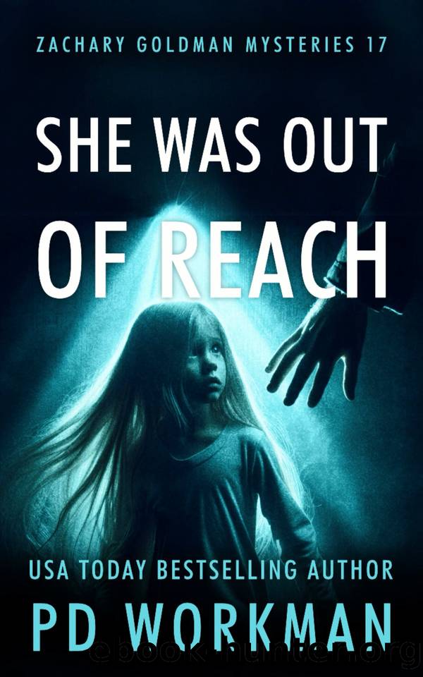 She Was Out of Reach by P.D. Workman