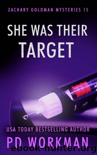She Was Their Target by P.D. Workman