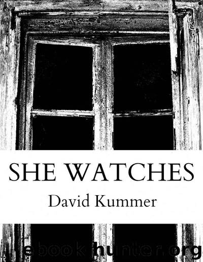 She Watches by David Duane Kummer