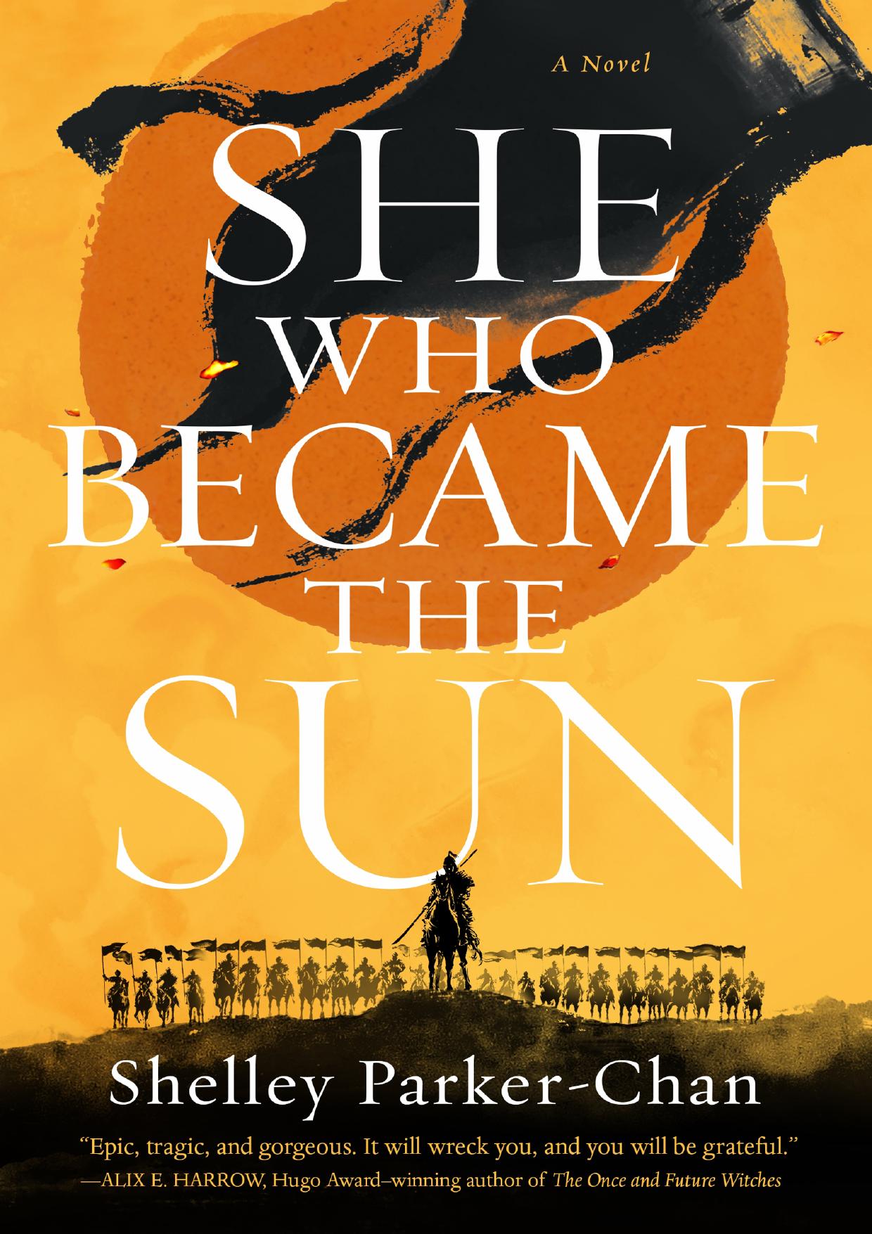 She Who Became the Sun (9781250621795) by Parker-chan Shelley