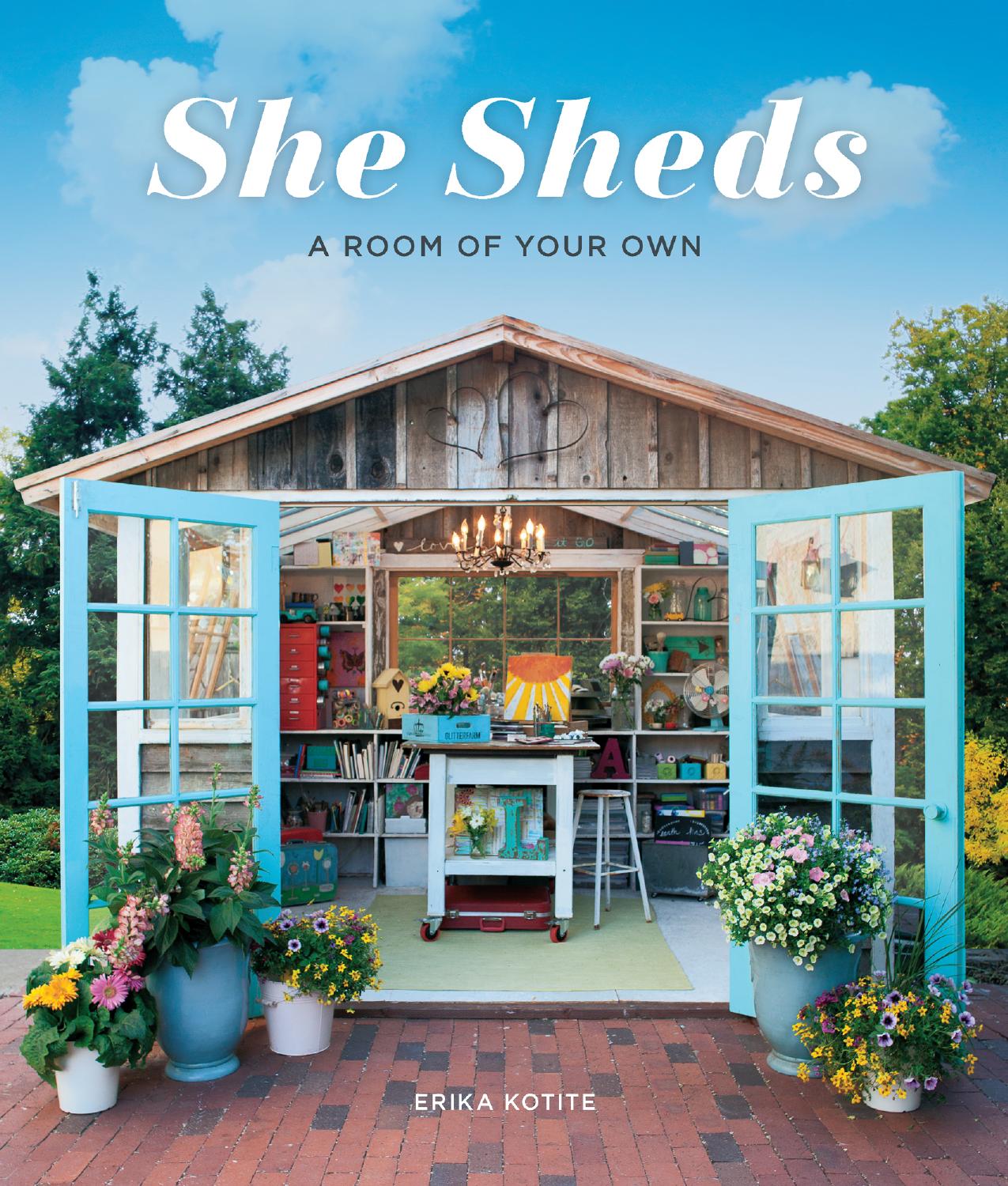 She sheds : a room of your own by Kotite Erika