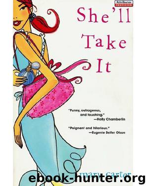 She'll Take It by Mary Carter