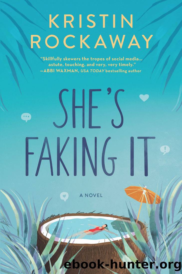 She's Faking It by Kristin Rockaway