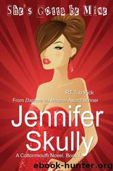 She's Gotta Be Mine by Jennifer Skully