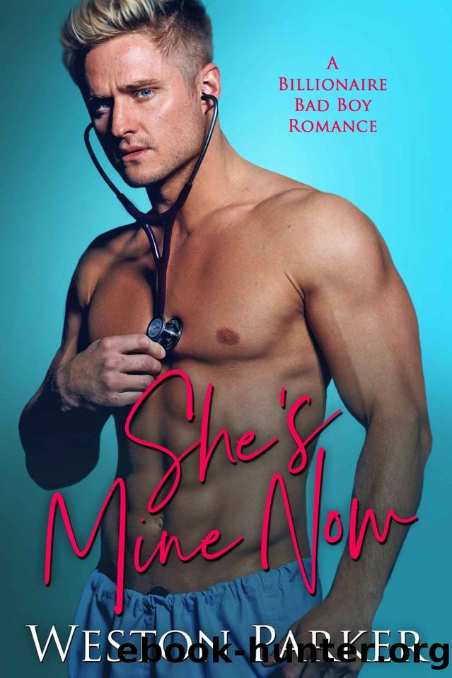 She's Mine Now by Weston Parker