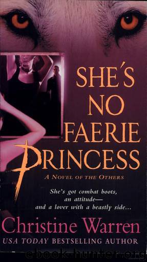 She's No Faerie Princess 10 by Christine Warren
