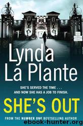 She's Out by Lynda La Plante