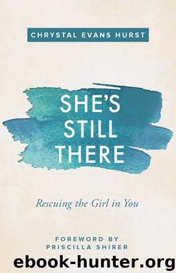 She's Still There by Chrystal Evans Hurst
