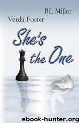 She's the One by Verda Foster & B.L. Miller