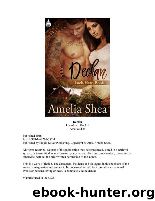 Shea, Amelia - [Lock-Hart 01] - Declan by Amelia Shea