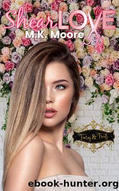 Shear Love (Tiaras & Treats Book 8) by M.K. Moore