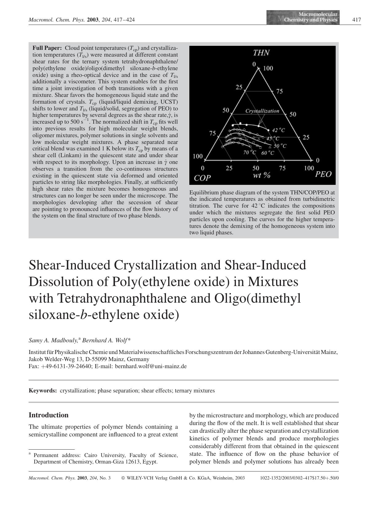 Shear-Induced Crystallization and Shear-Induced Dissolution of Poly(ethylene oxide) in Mixtures with Tetrahydronaphthalene and Oligo(dimethyl siloxane-b-ethylene oxide) by Unknown