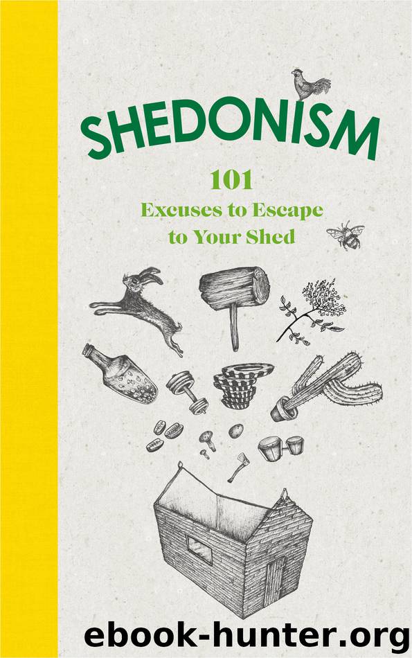 Shedonism by Ben Williams