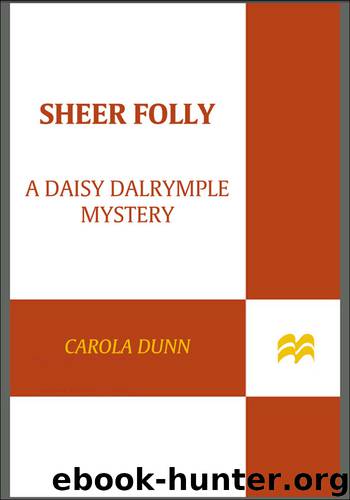 Sheer Folly by Carola Dunn
