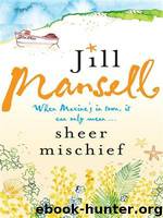 Sheer Mischief by Jill Mansell