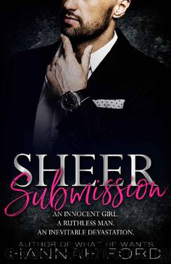 Sheer Submission (Sheer Submission, Part One) by Hannah Ford