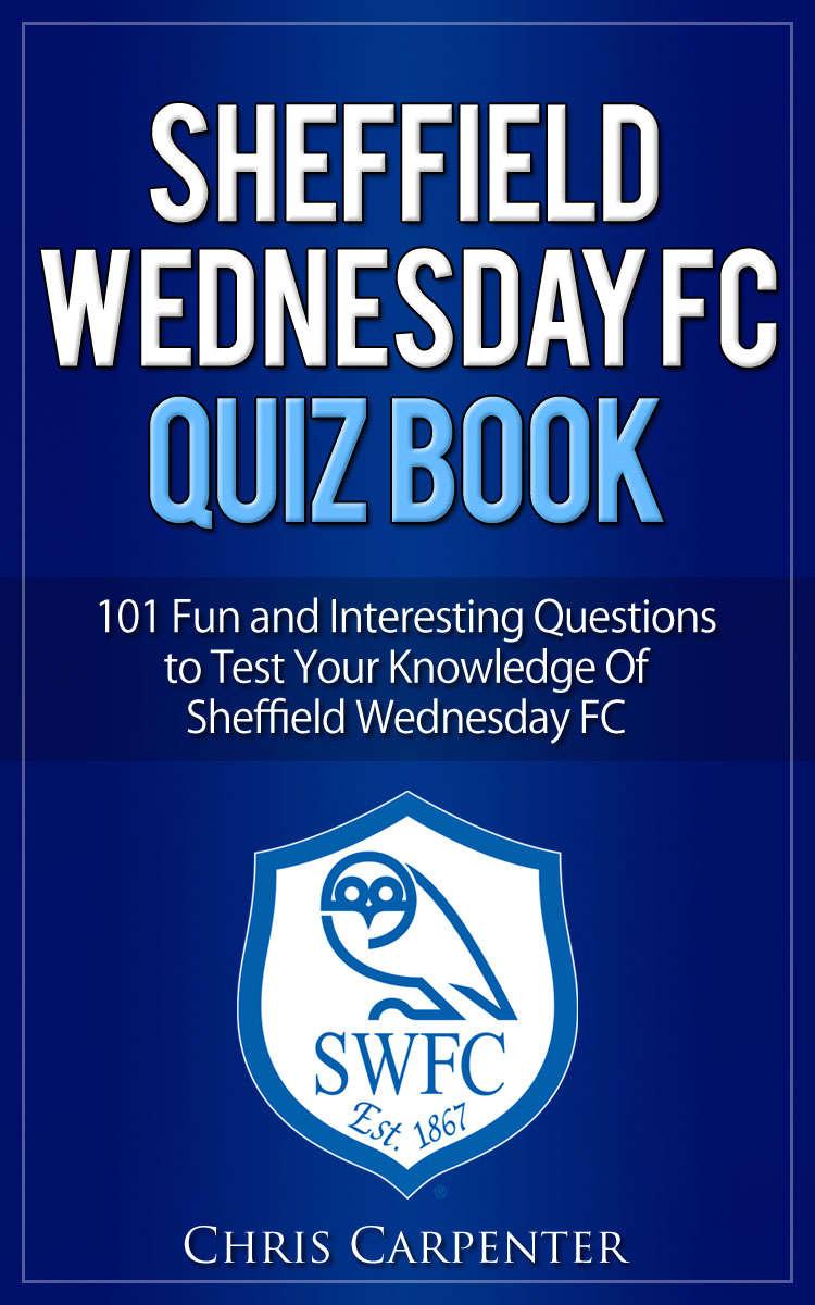Sheffield Wednesday Quiz Book: 2015/16 Edition