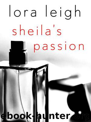 Sheila's Passion by Lora Leigh