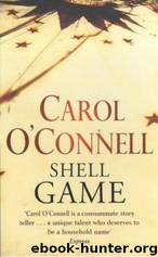 Shell Game by Carol O'Connell
