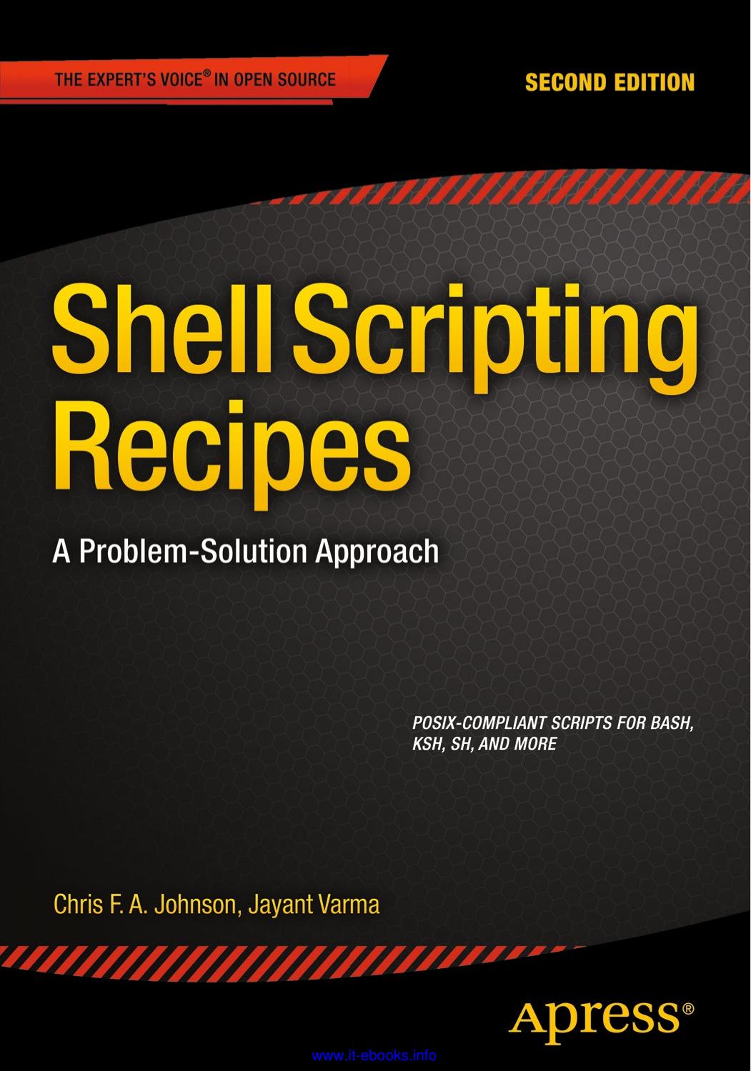 Shell Scripting Recipes, 2nd Edition by Unknown