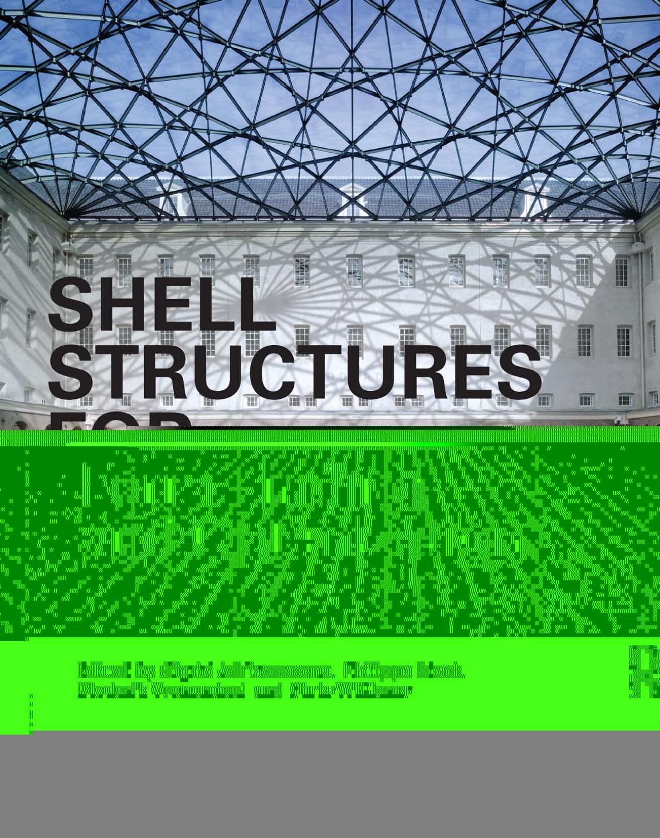 Shell Structures for Architecture: Form Finding and Optimization by Adriaenssens Sigrid Block Philippe Veenendaal Diederik Williams Chris