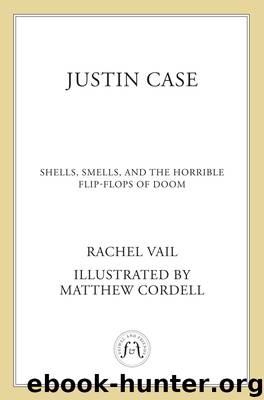 Shells, Smells, and the Horrible Flip-Flops of Doom by Rachel Vail
