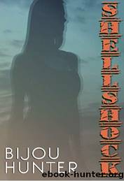 Shellshock by Hunter Bijou