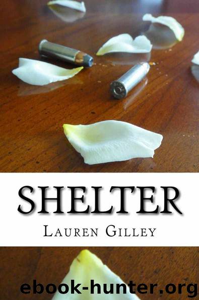 Shelter by Gilley Lauren