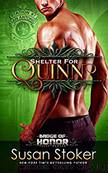 Shelter for Quinn (Badge of Honor: Texas Heroes Book 13) by Susan Stoker