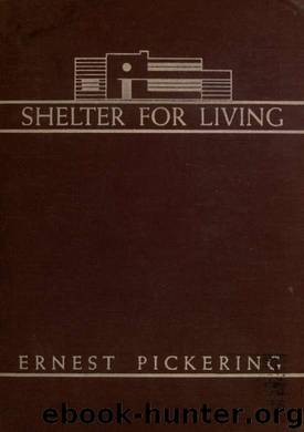 Shelter for living by Pickering Ernest 1893-