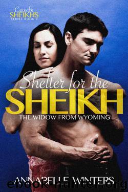 Shelter for the Sheikh: A Royal Billionaire Romance Novel (Curves for Sheikhs Series Book 9) by Annabelle Winters