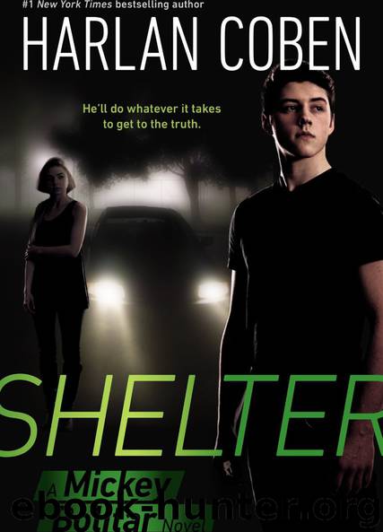 Shelter: A Mickey Bolitar Novel by Harlan Coben