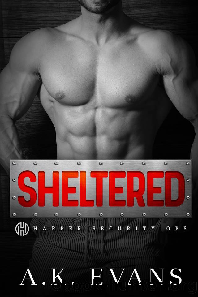 Sheltered (Harper Security Ops Book 15) by A.K. Evans