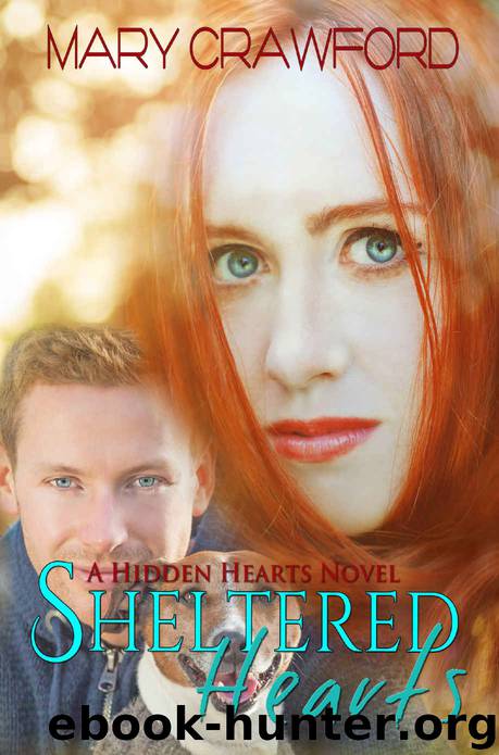 Sheltered Hearts (A Hidden Hearts Novel Book 2) by Mary Crawford
