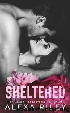 Sheltered by Alexa Riley
