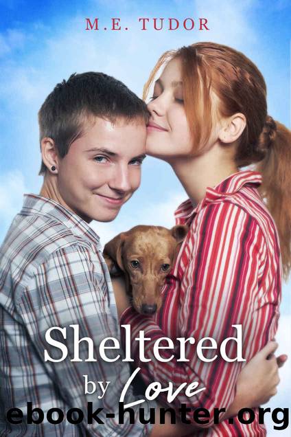 Sheltered by Love by M.E. Tudor