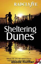 Sheltering Dunes by Radclyffe