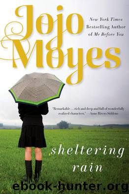 Sheltering Rain by Jojo Moyes
