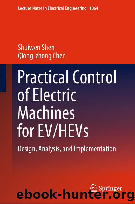 Shen S. Practical Control of Electric Machines for EV-HEVs...2023 by Unknown