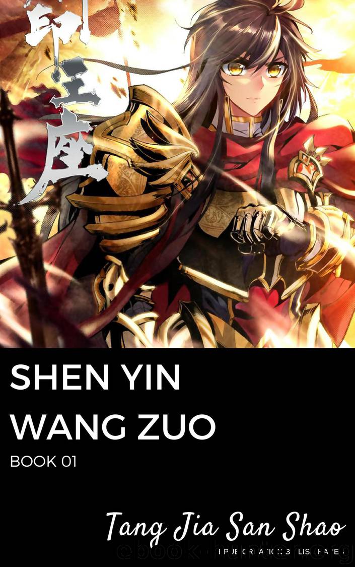 Shen Yin Wang Zuo: Book 01 by Tang Jia San Shao