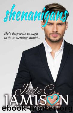 Shenanigans (Pretense and Promises Book 2) by Jade C. Jamison