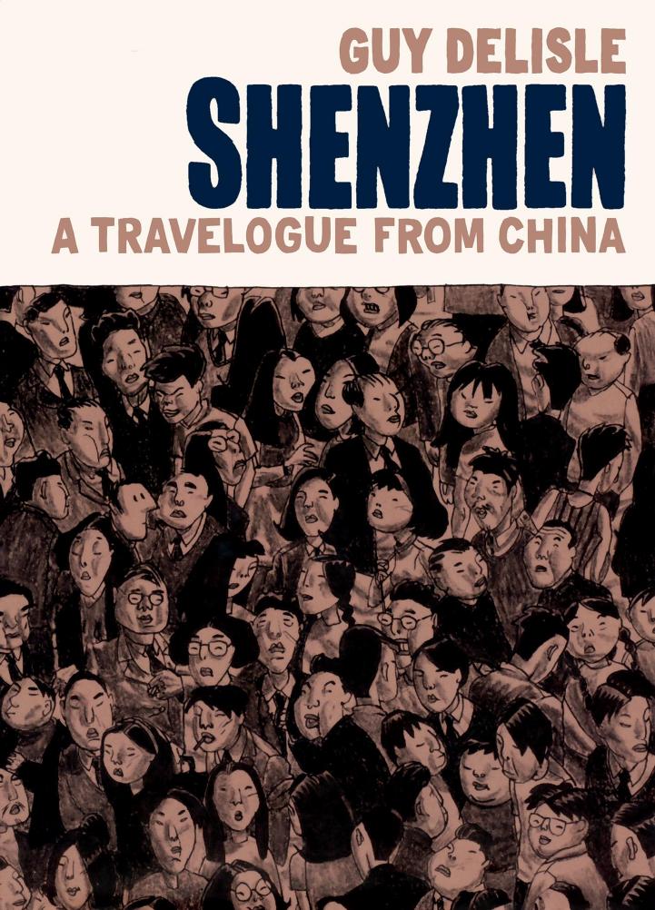 Shenzhen : a travelogue from China by Delisle Guy