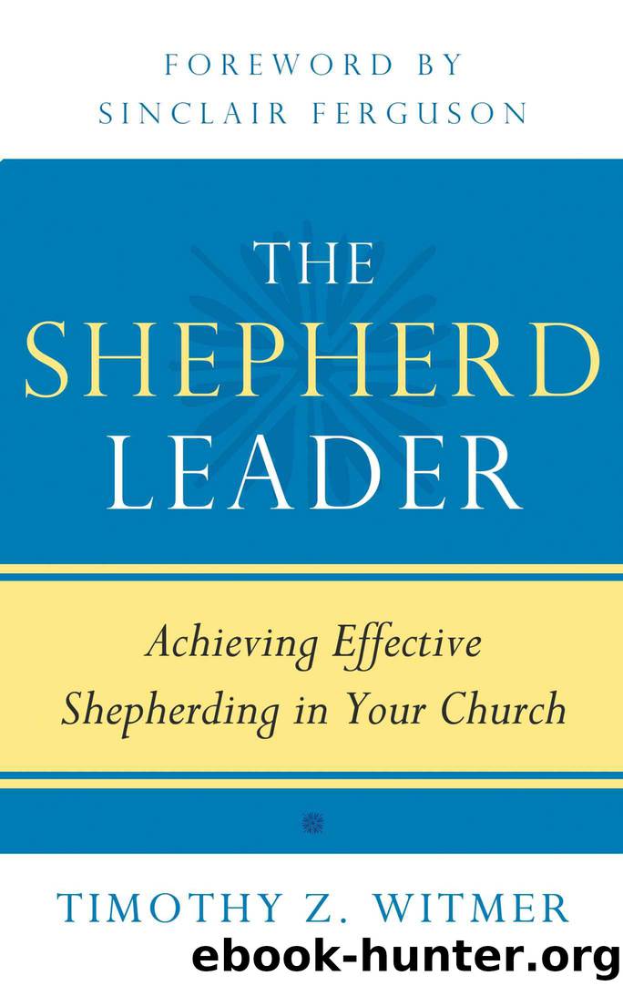 Shepherd Leader by Witmer Timothy Z