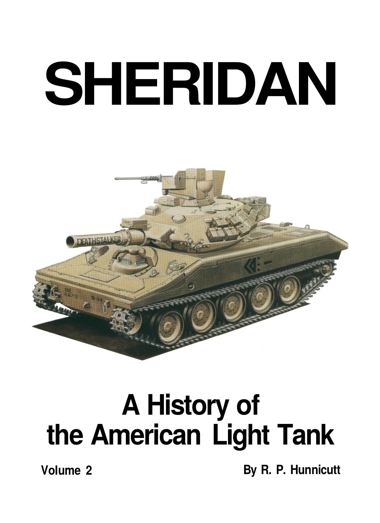 Sheridan A History of the American Light Tank Volume 2 by Unknown