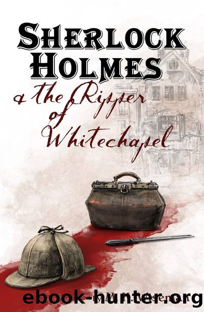 Sherlock Holmes & the Ripper of Whitechapel by M. K. Wiseman