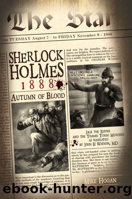 Sherlock Holmes - 1888 Autumn of Blood by Mike Hogan