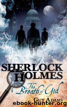 Sherlock Holmes 01: The Breath of God by Guy Adams