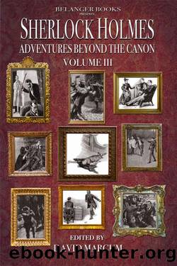 Sherlock Holmes 03 Adventures Beyond the Canon by David Marcum